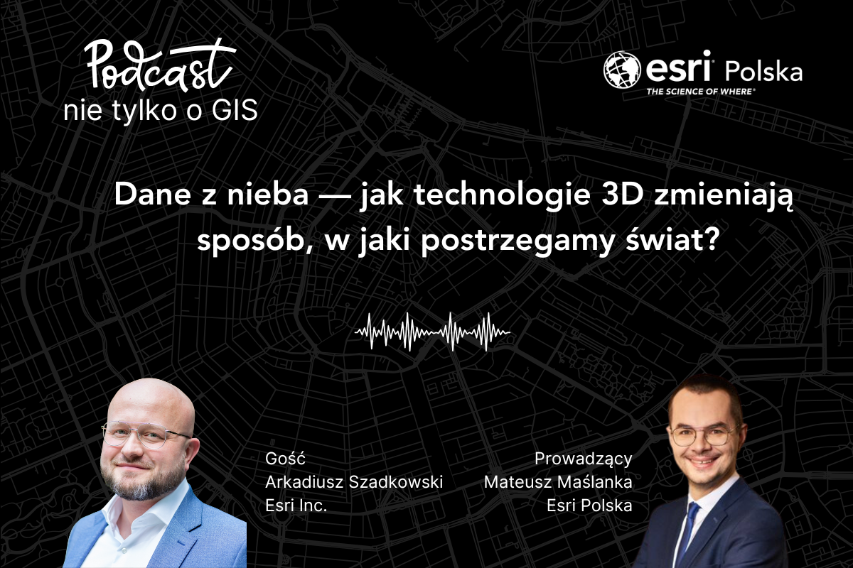 Dane z nieba — jak technologie 3D zmieniają sposób, w jaki postrzegamy świat?